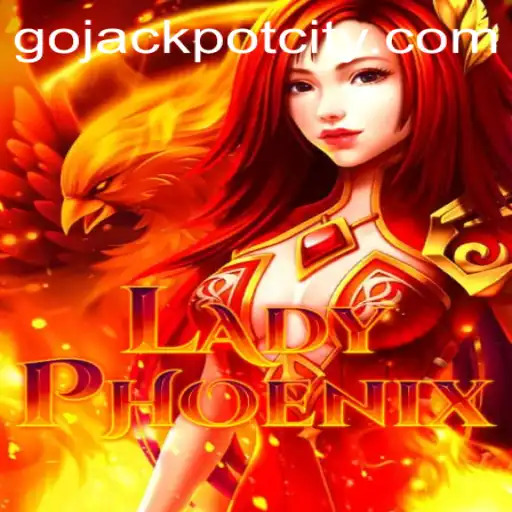 Exploring the Thrilling World of LadyPhoenix and Gojackpot