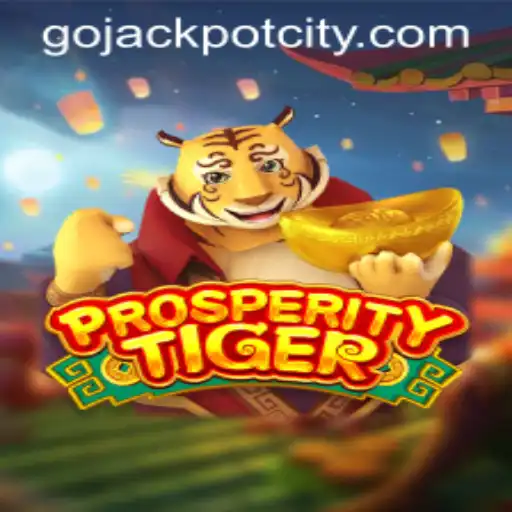ProsperityTiger: A New Era in Themed Gaming with Gojackpot