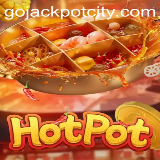 Discover the Thrilling World of Hotpot: A Fusion of Fun and Fortune