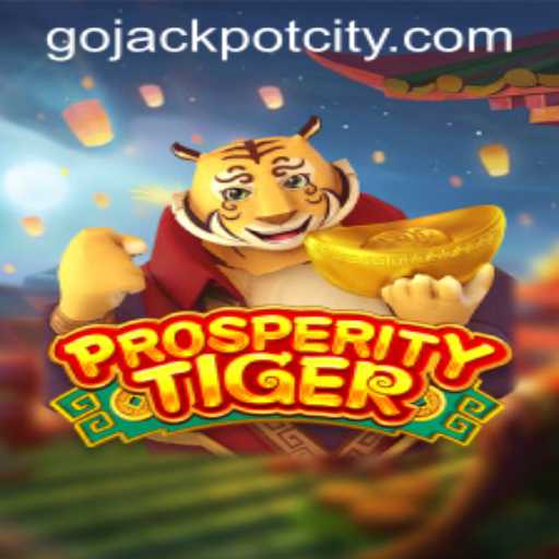 ProsperityTiger: A New Era in Themed Gaming with Gojackpot