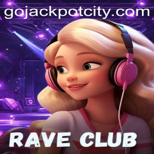 Exploring the Electrifying World of RaveClub and the Thrill of Gojackpot