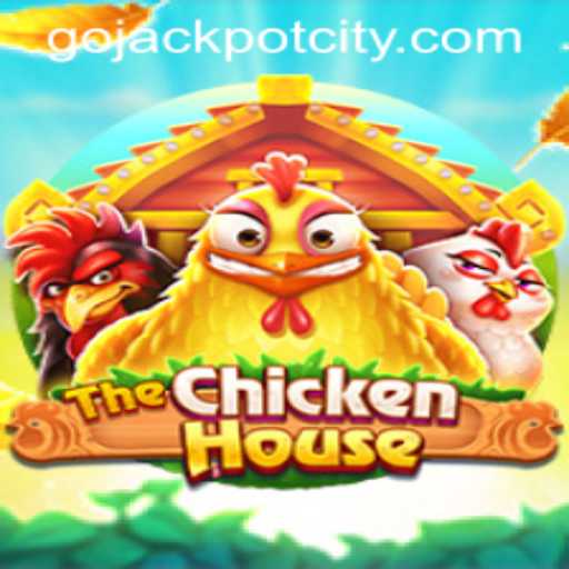 Exploring TheChickenHouse: An Exciting Blend of Strategy and Chance in Gojackpot